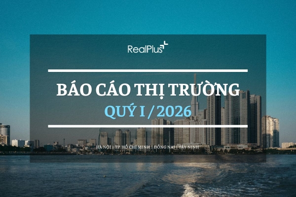 BÁO CÁO THỊ TRƯỜNG NHÀ Ở QUÝ 1 NĂM 2026