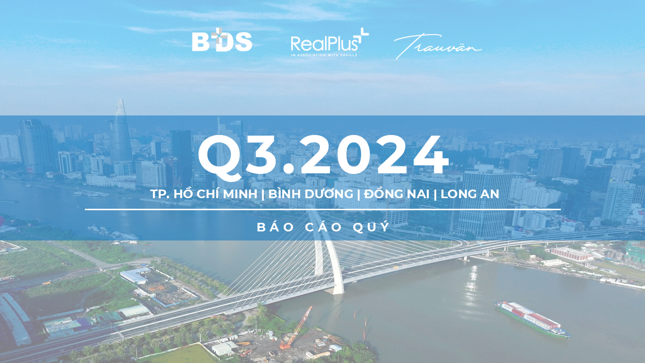 BÁO CÁO THỊ TRƯỜNG Q3.2024 NHÀ Ở TPHCM-BÌNH DƯƠNG-ĐỒNG...