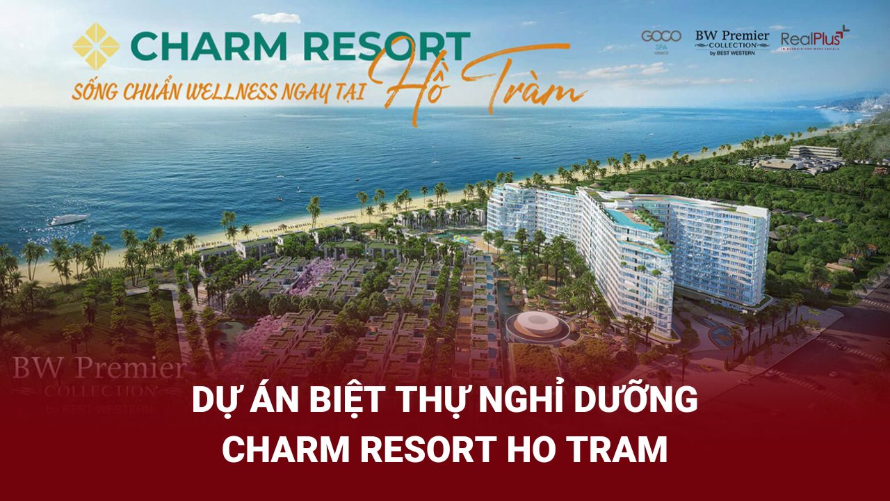 Mẫu biệt thự nghỉ dưỡng Charm Resort Ho Tram 