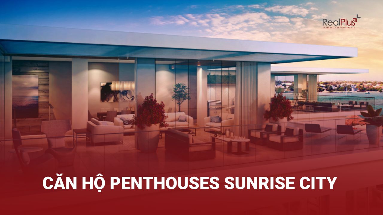 Sunrise City - Căn hộ penthouse chung cư của chủ đầu tư NovaLand