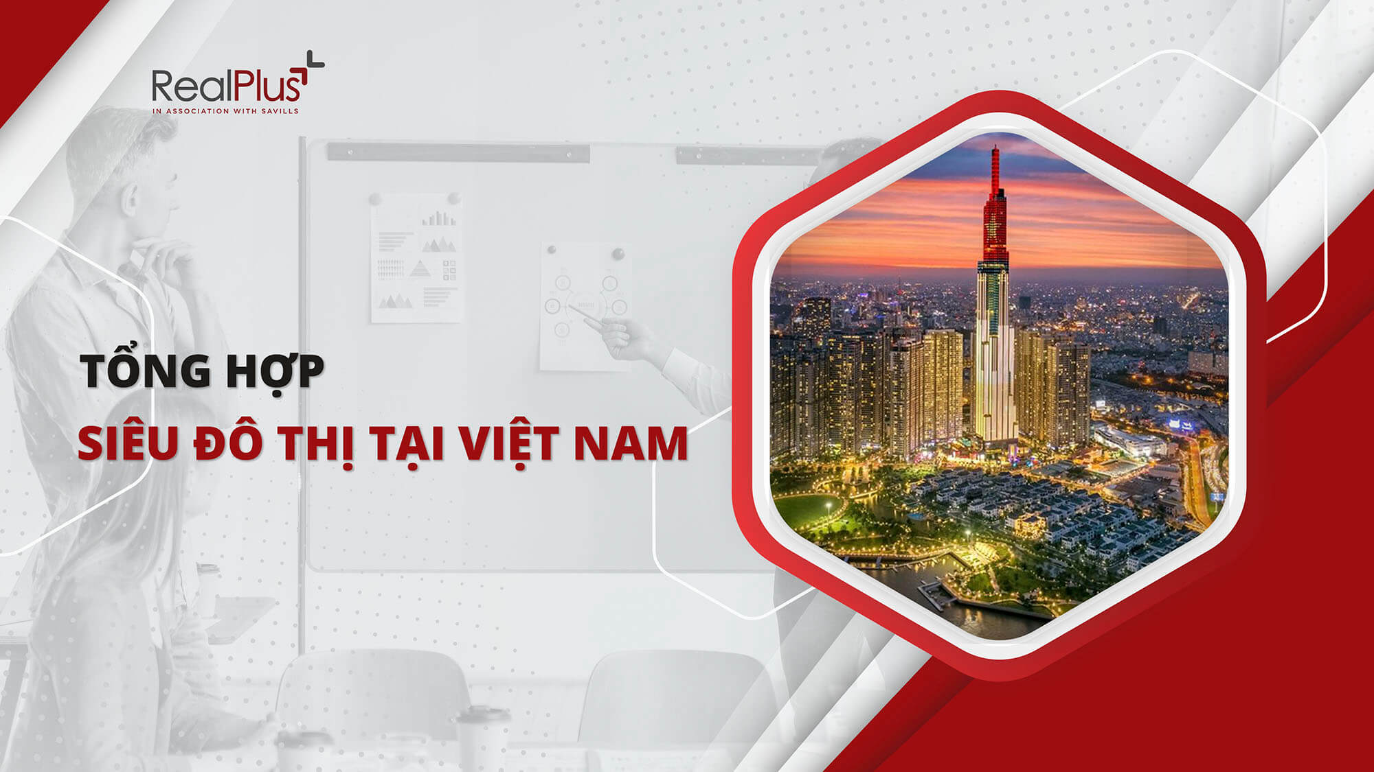Siêu đô thị là gì? Tổng hợp các siêu đô thị ở Việt Nam